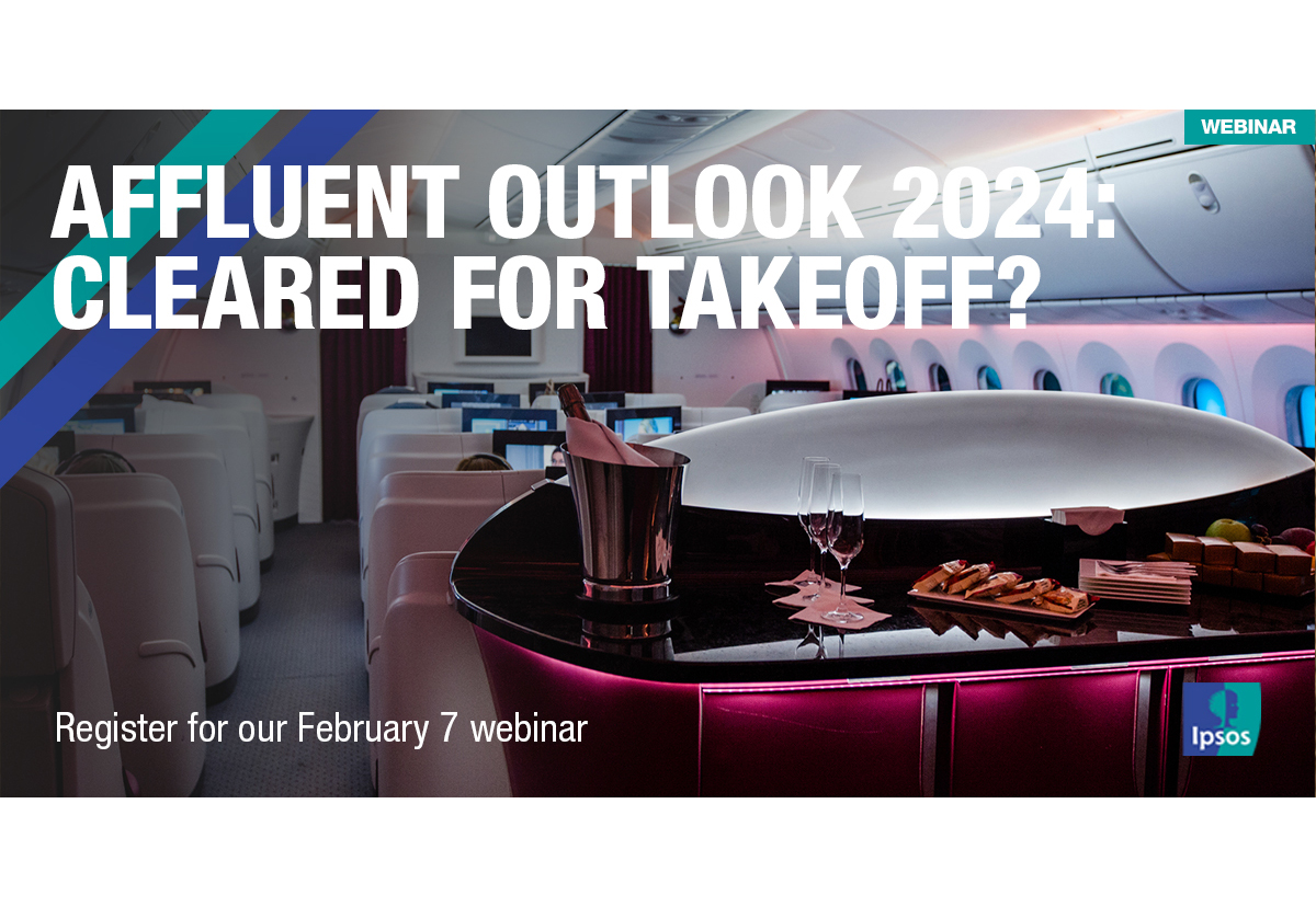 WEBINAR Affluent Outlook 2024 Cleared For Takeoff Ipsos   Feature 0 